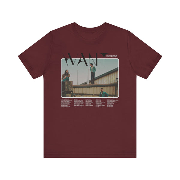 LIMITED EDITION Want Single Artwork Tee