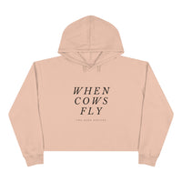 Cropped "When Cows Fly" Hoodie